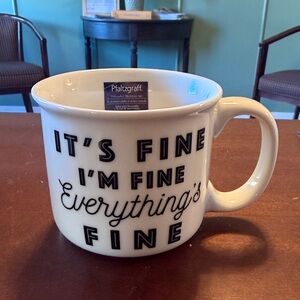 Pfaltzgraff White Mug with Bold Black Lettering It’s Fine
